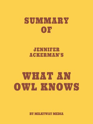 cover image of Summary of Jennifer Ackerman's What an Owl Knows